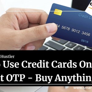 How to Use Credit Card Without OTP